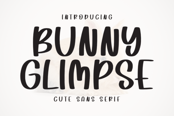 Bunny Glympse: A Whimsical Sans Serif Font for Crafters
