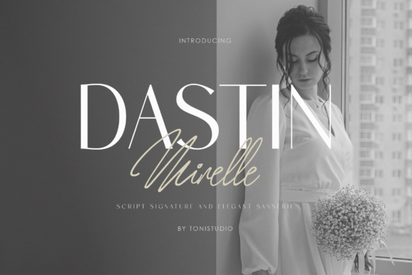 Dastin Mirelle Font for Modern Campaigns