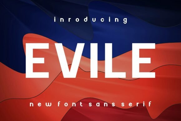Evile: A Bold Sans Serif Font for Editorial Impact