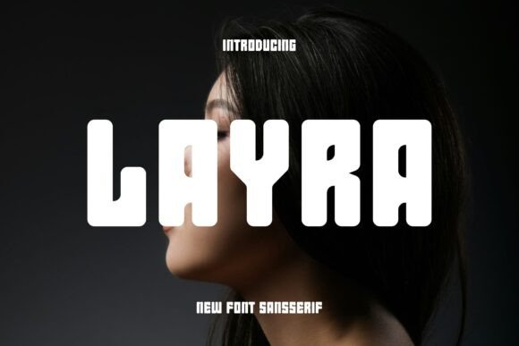 Layra: A Charming Sans Serif Font for Modern Brands