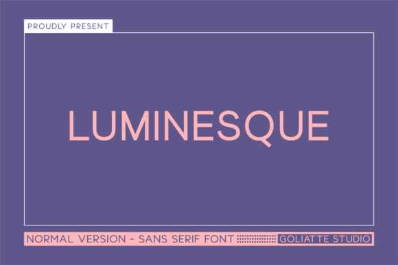 Luminesque: A Bold Sans Serif Typeface for Modern Editorial Design