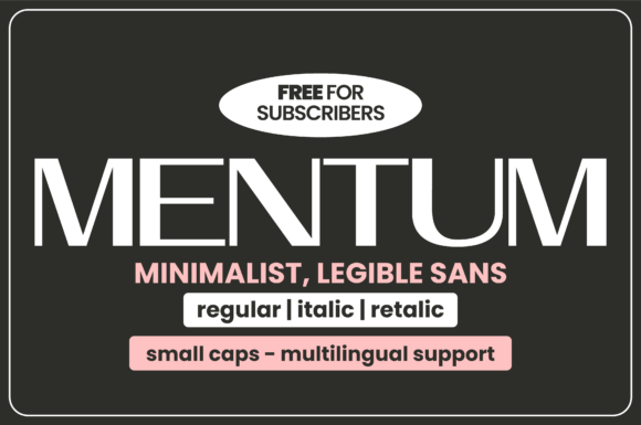 Mentum: A Refined Sans Serif Typeface for Editorial Design