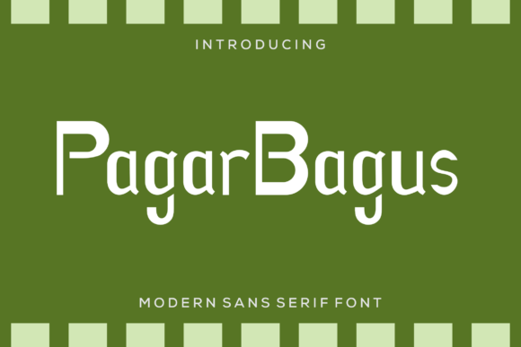 Pagar Bagus Font: Modern Sans Serif for Bold Headlines