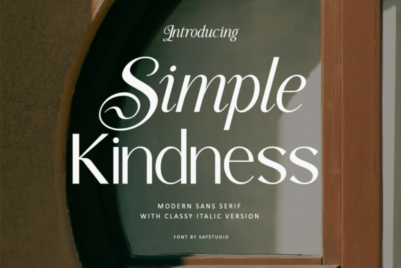 Simple Kindness: A Modern Sans Serif Typeface for Editorial Design