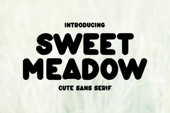 Sweet Meadow Font Review for Branding