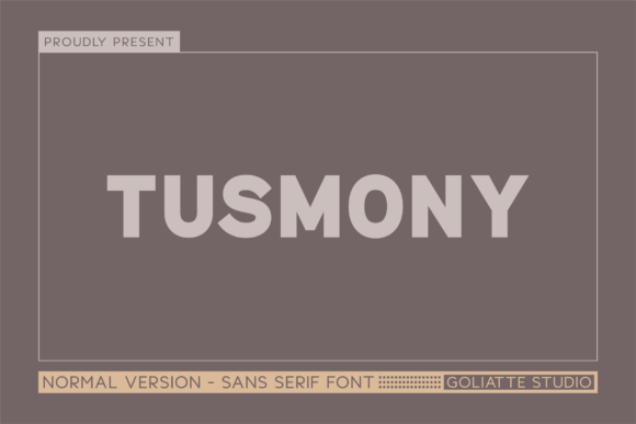 Tusmony Typeface Review for Modern Campaigns